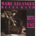 Marc Lelangue Blues Band - Blues You Could Use